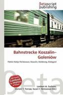 Bahnstrecke Koszalin-Goleni W edito da Betascript Publishing