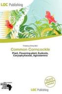 Common Corncockle edito da Loc Publishing