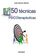 50 técnicas psicoterapéuticas di Leila Nomen Martín edito da Ediciones Pirámide