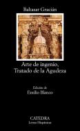 Arte e ingenio, tratado de la agudeza di Baltasar Gracián edito da Ediciones Cátedra