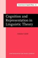Cognition And Representation In Linguistic Theory di Antoine Culioli, John T. Stonham edito da John Benjamins Publishing Co