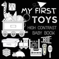 High Contrast Baby Book - Toys di M Borhan edito da Christa Frost