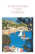 Tender Is The Night di F. Scott Fitzgerald edito da HarperCollins Publishers