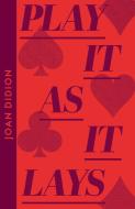 Play It As It Lays di Joan Didion edito da HarperCollins Publishers