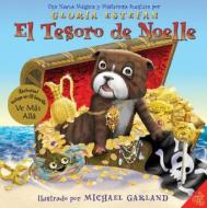 El Tesoro de Noelle: Una Nueva Magica y Misteriosa Aventura [With CD (Audio)] di Gloria Estefan edito da Rayo