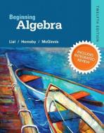 Beginning Algebra Plus NEW Integrated Review MyMathLab and Worksheets--Access Card Package di Margaret L. Lial, John Hornsby, Terry McGinnis edito da Pearson Education (US)