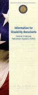 Information for Disability Annuitants: Federal Employee Retirement System: Federal Employee Retirement System (Fers) edito da US OFFICE OF PERSONNEL MGMT