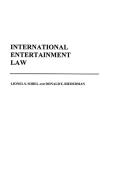 International Entertainment Law di Lionel S. Sobel, Donald E. Biederman edito da Praeger Publishers