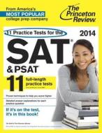 11 Practice Tests For The Sat And Psat di Princeton Review edito da Random House Usa Inc
