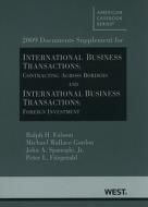International Business Transactions: Contracting Across Borders and International Business Transactions: Foreign Investment di Ralph H. Folsom, Michael Wallace Gordon, John A. Spanogle edito da Gale Cengage