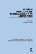 Human Resources Management In Libraries edito da Taylor & Francis Ltd