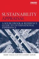Sustainability Appraisal: A Sourcebook and Reference Guide to International Experience di Barry Dalal-Clayton, Barry Sadler, D. B. Dalal-Clayton edito da Routledge