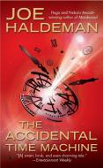 The Accidental Time Machine di Joe Haldeman edito da ACE