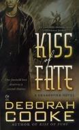 Kiss of Fate: A Dragonfire Novel di Deborah Cooke edito da PUT