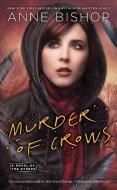 Murder of Crows di Anne Bishop edito da ROC BOOKS