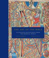 The Art Of The Bible di Scot McKendrick, Kathleen Doyle edito da Thames & Hudson Ltd