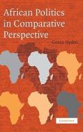 African Politics In Comparative Perspective di Goran Hyden edito da Cambridge University Press