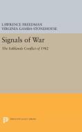 Signals of War di Lawrence Freedman, Virginia Gamba-Stonehouse edito da Princeton University Press