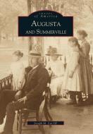 Augusta and Summerville di Joseph M. Lee III edito da ARCADIA PUB (SC)