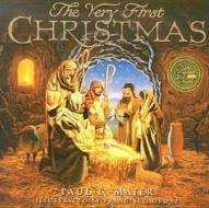 The Very First Christmas di Paul L. Maier edito da CONCORDIA PUB HOUSE