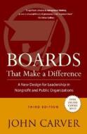 Boards That Make a Difference di John Carver edito da John Wiley & Sons