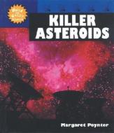 Killer Asteroids di Margaret Poynter edito da Enslow Publishers