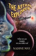 The Astral Explorer di Nadine May edito da Kima Global Publishers