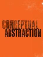 Conceptual Abstraction edito da HUNTER COLLEGE
