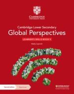 Cambridge Lower Secondary Global Perspectives Learner's Skills Book 9 With Digital Access (1 Year) di Keely Laycock edito da Cambridge University Press