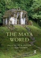 The Maya World edito da Taylor & Francis Ltd