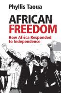 African Freedom di Phyllis Taoua edito da Cambridge University Press