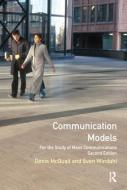 Communication Models For The Study Of Mass Communications di Denis Mcquail, Sven Windahl edito da Taylor & Francis Ltd