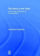 The Voice Of The Child di Julia Maria Gouldsboro edito da Taylor & Francis Ltd