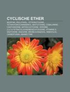 Cyclische Ether: Morfine, Paclitaxel, Te di Bron Wikipedia edito da Books LLC, Wiki Series