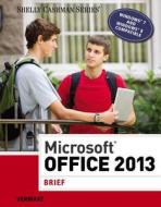 Microsoft Office 2013: Brief di Misty E. Vermaat edito da Cengage Learning