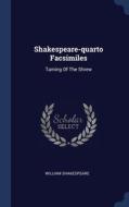 Shakespeare-quarto Facsimiles: Taming Of di WILLIAM SHAKESPEARE edito da Lightning Source Uk Ltd