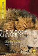 The Bloody Chamber: York Notes Advanced di Angela Carter edito da Pearson Education Limited