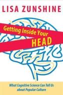 Getting Inside Your Head di Lisa Zunshine edito da Johns Hopkins University Press
