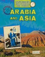 The Exploration of Arabia and Asia edito da Gareth Stevens Publishing