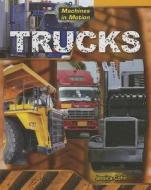 Trucks di Jessica Cohn edito da Gareth Stevens Publishing