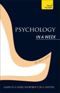 Psychology In A Week: Teach Yourself di Nicky Hayes edito da John Murray Press