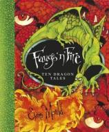 Fangs 'n' Fire di Chris Mould edito da Hachette Children's Group