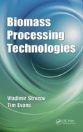 Biomass Processing Technologies edito da Taylor & Francis Inc