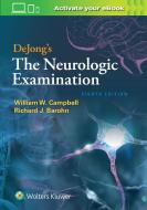 DeJong's The Neurologic Examination di William M. Campbell, Richard J. Barohn edito da Lippincott Williams&Wilki