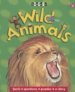 Ladders Wild Animals -OSI di Sarah Fecher, Clare Oliver edito da Two-Can Publishers
