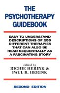 The Psychotherapy Guidebook di Richie Herink, Paul R. Herink edito da Fideli Publishing Inc.