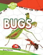 Bugs di Grace Ramsey edito da ROURKE EDUC MEDIA