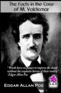 The Facts in the Case of M. Valdemar di Edgar Allan Poe edito da LIGHTNING SOURCE INC