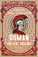 Roman Ancient Origins edito da Flame Tree Publishing