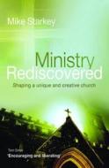 Ministry Rediscovered di Mike Starkey edito da Brf (the Bible Reading Fellowship)
